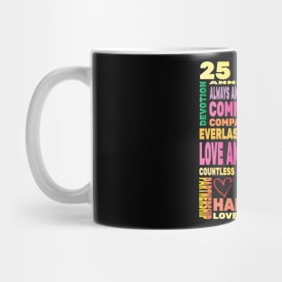 25 Years Anniversary of Love Happy Marriage Couple Lovers Mug